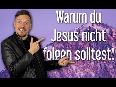 23.03.2025 | PREDIGT | Warum du Jesus nicht folgen solltest