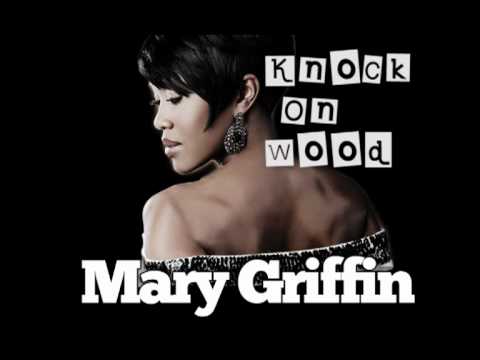 Knock On Wood (Mary Griffin)