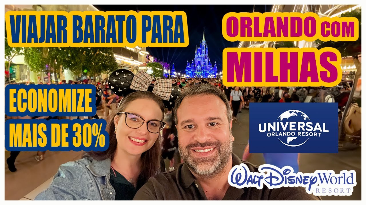 VIAJANDO BARATO PARA ORLANDO COM MILHAS