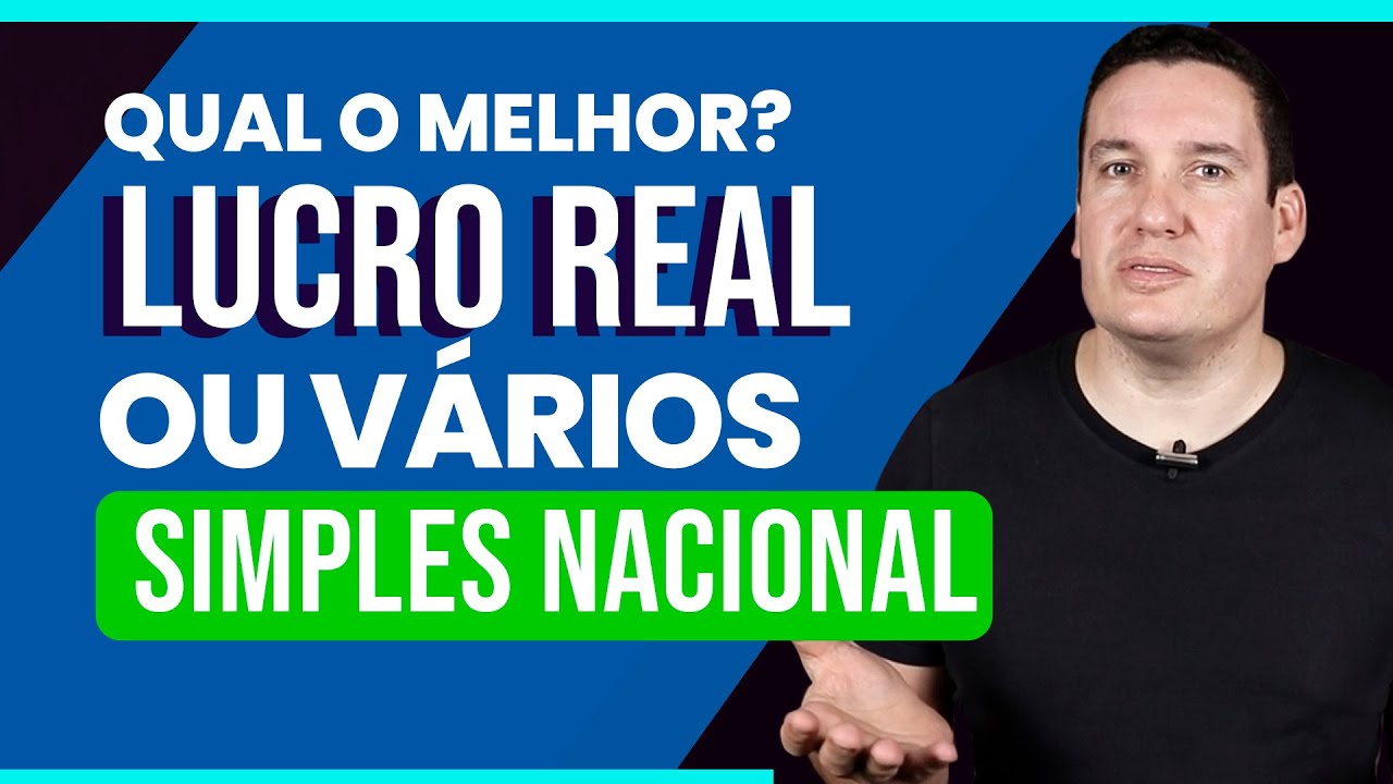 UM LUCRO REAL OU VÁRIOS SIMPLES NACIONAIS? QUAL A MELHOR OPÇÃO?