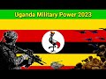 Uganda military power 2023 | Uganda military strength 2023 | Uganda military capability 2023