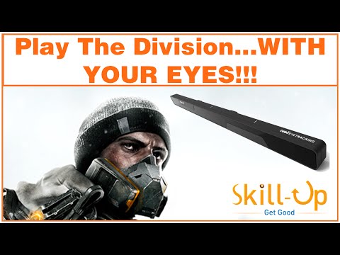 The Division | Play The Division With Your Eyes- Tobii EyeX [SPONSORED VIDEO] Video