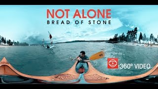Bread of Stone - Not Alone 360º Music Video