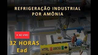 WEBINAR   REFRIGERAÇÃO INDUSTRIAL POR AMÔNIA.
