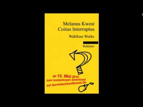Melanus Kwest - Intro - Coitus Interruptus