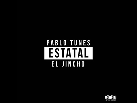 Pablo Tunes x El Jincho x Sou B - Estatal Instrumental
