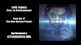 Citizen Xavier - Lady Legacy (feat. Liz Kreitschmann)
