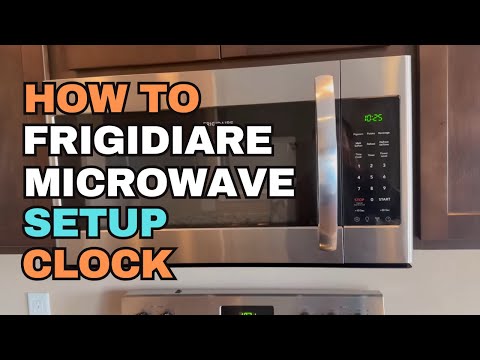 How to Setup Clock/Time on Frigidaire Microwave