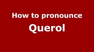 How to pronounce Querol