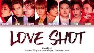 Download lagu EXO (엑소) - LOVE SHOT (Han|Rom|Eng) Color Coded Lyrics/한국어 가사 mp3