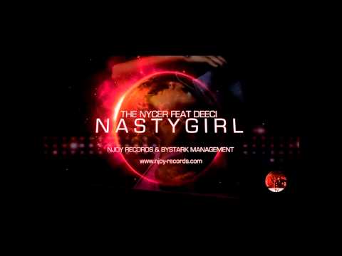 The Nycer Feat Deeci - Nasty Girl (Ceeril Extended Mix 2011).wmv