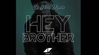 [Tribute] Avicii -  Hey Brother (Dj Ferrix Remix)
