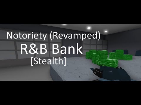 Revamped Roblox Notoriety Diamond Store Stealth Tutorial - roblox notoriety revamped r b bank stealth