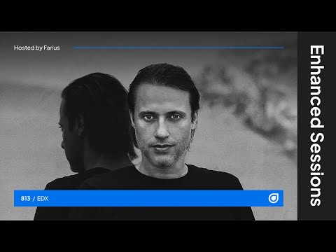 Enhanced Sessions 813 with EDX - Hosted by Farius