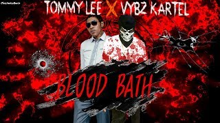 Tommy Lee Sparta X Vybz Kartel - Blood Bath - LYRIC VIDEO - 2012