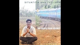 preview picture of video 'A journey without reservation|Situation and feelings|Raj Mohanty |Ep-1|Inspired by Sandeep maheswari'