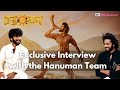 Exclusive Interview | Hanuman Movie | Prasanth Varma | Teja Sajja | DC Entertainment | Sankranti