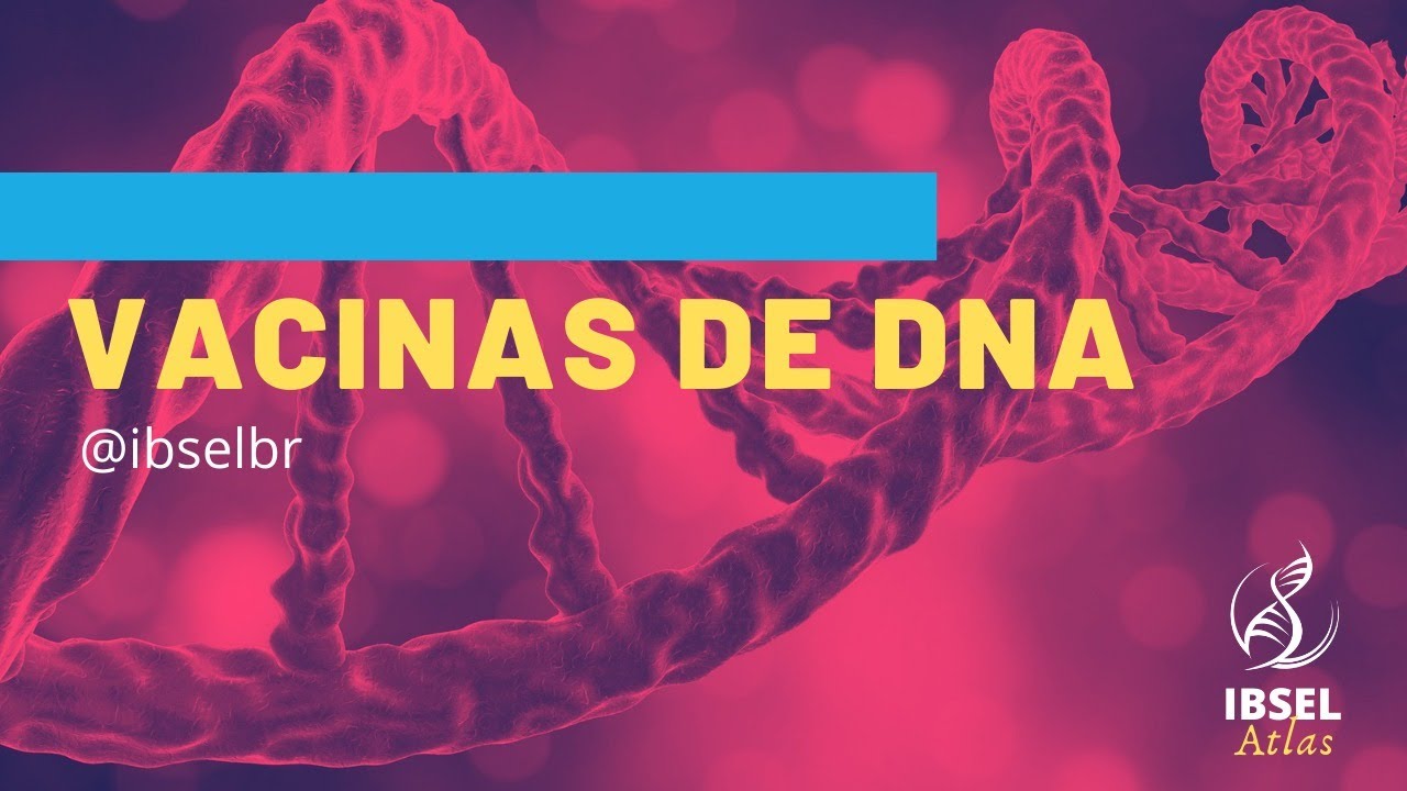 Vacinas contra COVID - as vacinas de DNA