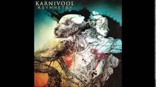 Karnivool - Amusia / The Last Few