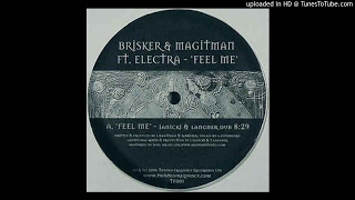 Brisker & Magitman ft. Elektra - Feel Me (Mashtronic Remix)