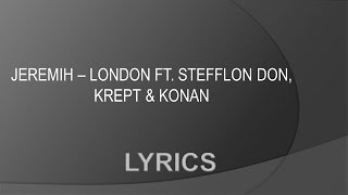 Jeremih - London ft. Stefflon Don Krept &amp; Konan