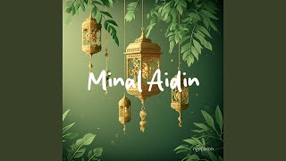 Download lagu Minal Aidin mp3 Download lagu Minal Aidin mp3