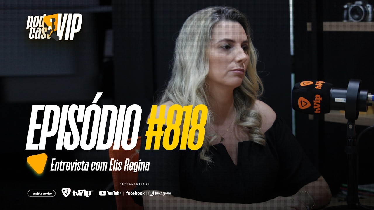 Podcast VIP recebe Elis Regina para contar sua trajetória de mais de 10 anos no empreendedorismo