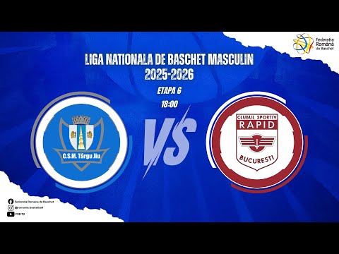 Liga Nationala de Baschet Masculin 25/26 - CSM Târgu Jiu vs CS Rapid București