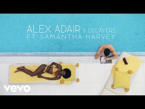Alex Adair, Delayers - Dominos ft. Samantha Harvey