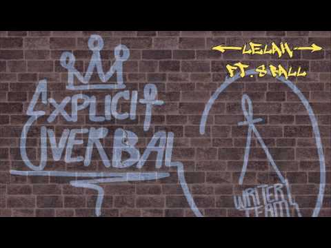 Explicit Verbal -  Lelah Ft. 8 Ball