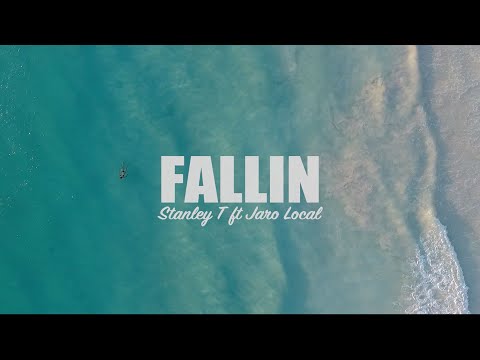 Stanley T - Fallin (Official Lyric Video) ft. Jaro Local