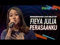 Fieya Julia Perasaanku Persembahan Live MeleTOP Nabil Neelofa