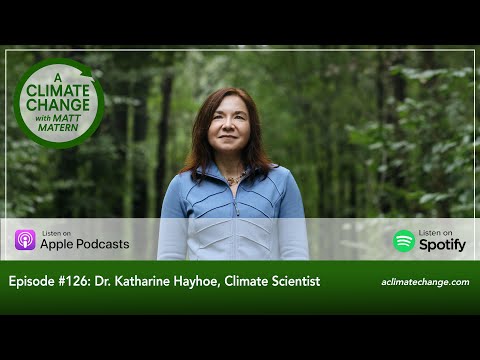 Katharine Hayhoe: Climate Scientist and Evangelical Christian