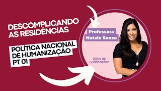 PNH - Política Nacional de Humanização - parte 1