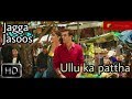 Dil Ullu Ka Pattha Hai Hd Video Song Ranbeer Kapoor Katrina Kaif Arijit Singh Nikita Gandhi