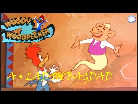 Woody Woodpecker in A • Lad in Bagdad | A Walter Lantz Production