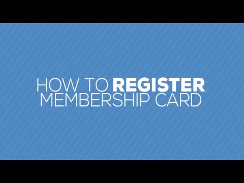HOW TO REGISTER MEMBERSHIP CARD