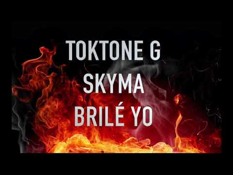 TOKTONE G FEAT SKYMA( BRILÉ YO) CTP44 MIXTAPE