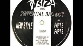 Potential Bad Boy - New Style Part III  IR025