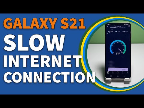 Fixing Slow Internet Connection On Samsung Galaxy S21