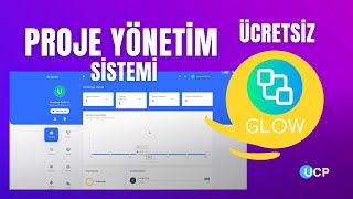 Glow Nedir ? | Proje Yönetim Sistemi | Nasıl kullanılır ?