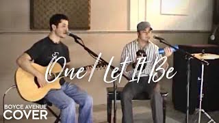U2 / Mary J. Blige / Beatles - One / Let It Be (Boyce Avenue acoustic cover) on Spotify & Apple