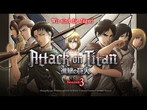 Attack on Titan – 3. Staffel (Anime-Trailer)