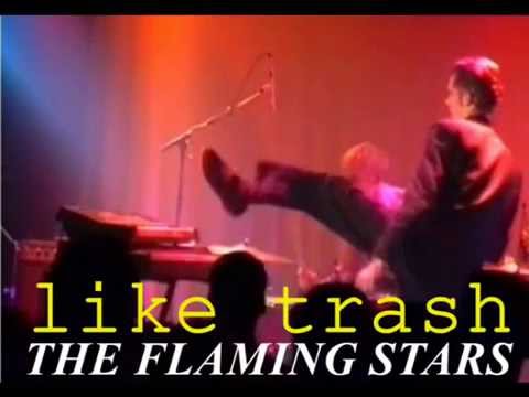 THE FLAMING STARS – Like Trash, live at The Garage, London, 1996