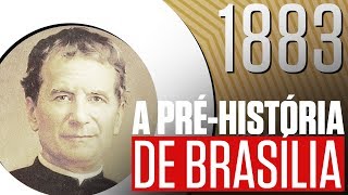 A PRÉ-HISTÓRIA DE BRASÍLIA | PÍLULAS DA HISTÓRIA: MIL DIAS | HISTORY