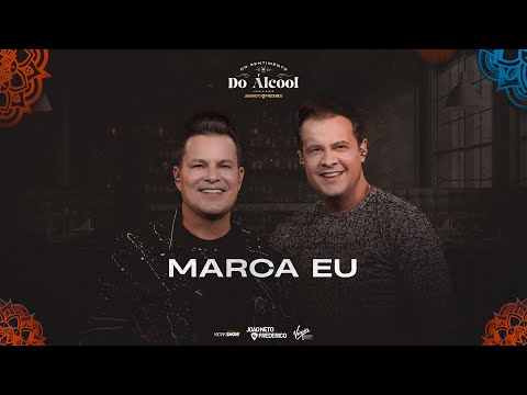 Marca Eu - João Neto e Frederico