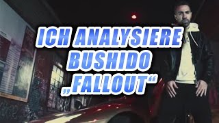 Bushido - Fallout  / Ich analysiere Musik