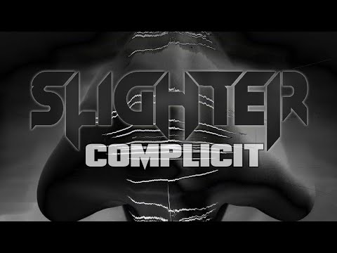 Slighter - Complicit [Official Video]