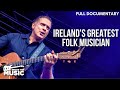 Ireland's Heart-Wrenching Songbird | Irish Celtic Folk Music | Damien Dempsey | Love Yourself Today