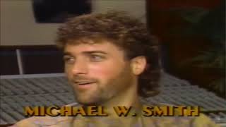 Michael W. Smith - Don’t Give Up Interview (Rare)